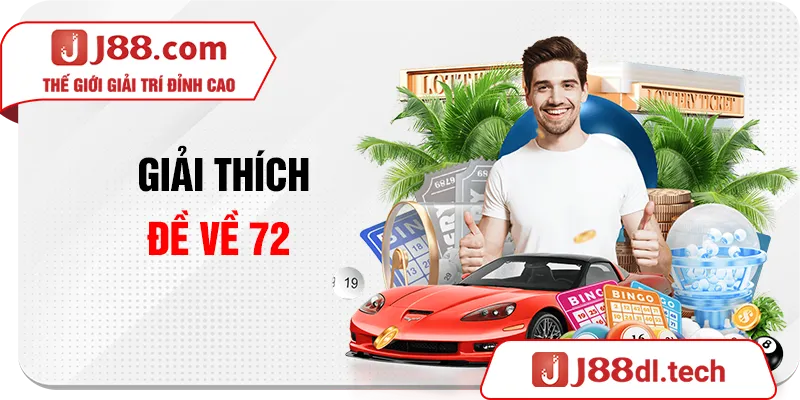 Giải thích đề về 72