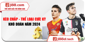 Kèo Chấp - Thể Loại Cực Kỳ Khó Đoán Năm 2024